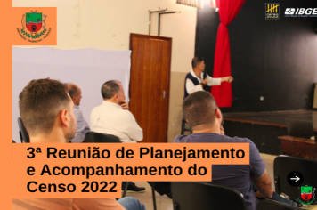 3ª Reunião de Planejamento e Acompanhamento do Censo 2022