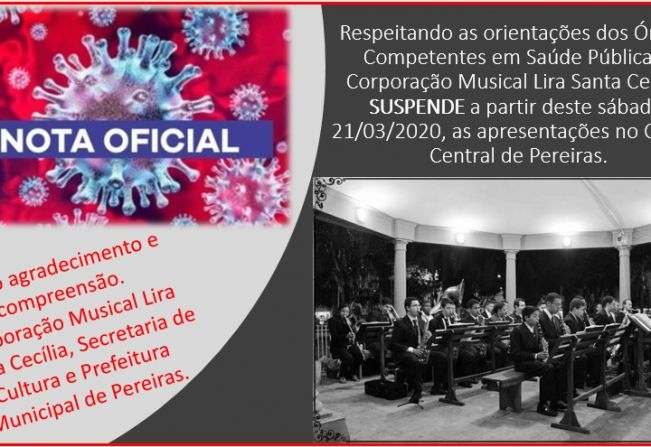 Corporação Musical Lira Santa Cecília suspende apresentações no Coreto