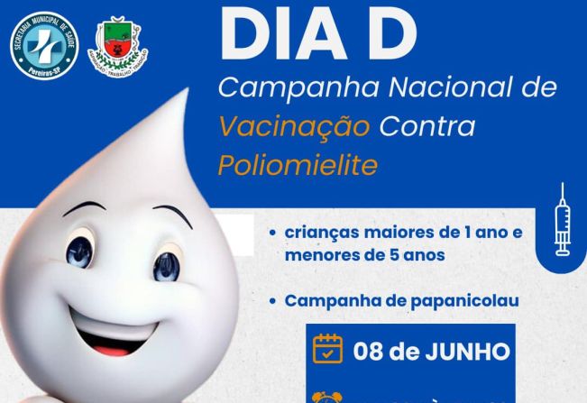 Campanha Nacional de Vacinação Contra Poliomielite e Campanha de Papanicolau