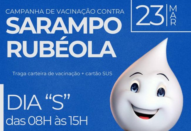 Campanha de Vacinação contra Sarampo e Rubéola! 