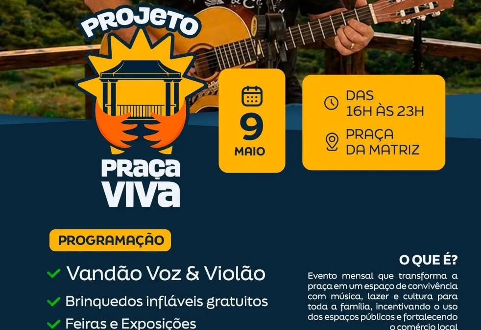 Projeto Praça Viva será realizado no dia 9 de maio na Praça Matriz