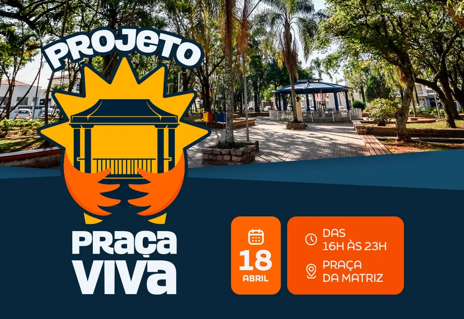 Projeto Praça Viva será realizado no dia 18 de abril na Praça Matriz