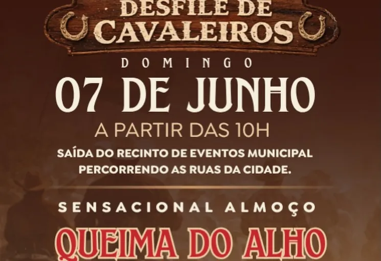 Desfile de Cavaleiros e Queima do Alho serão realizados no dia 7 de junho em Pereiras