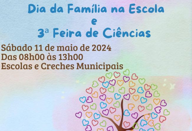Dia da Família na Escola e 3ª Feira de Ciências