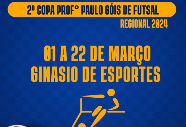 2ª Copa Professor Paulo Gois de Futsal Regional!