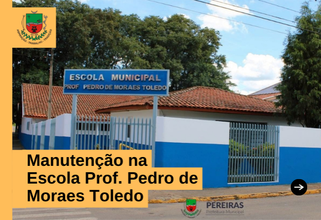 Reforma da Escola Prof. Pedro de Moraes Toledo