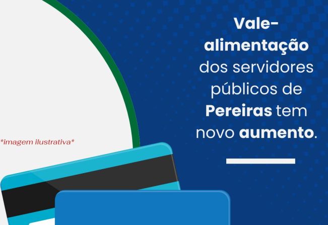 Vale-Alimentação dos servidores tem novo aumento!